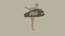 Load image into Gallery viewer, Kung Fu Foot (Gimmick and Online Instructions) by Héctor Mancha - Trick