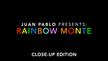 Load image into Gallery viewer, Rainbow Monte (Close up) by Juan Pablo - Trick