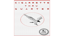 Load image into Gallery viewer, Cigarette Thru Quarter (One Sided) by Eagle Coins - Trick