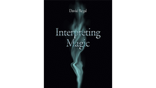 Load image into Gallery viewer, Interpreting Magic by David Regal - Book