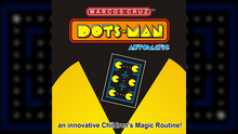 Load image into Gallery viewer, DOTS MAN AUTOMATIC by Marcos Cruz - Trick