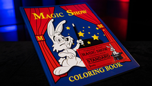 Load image into Gallery viewer, MAGIC SHOW Coloring Book (3 way) by Murphy&#39;s Magic