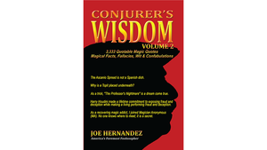 Conjuror's Wisdom Vol 2 by Joe Hernandez